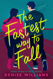 Cover image for novel. Two people are running, facing away from viewer. Text: The Fastest Wat to Fall